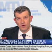 L'Édito éco de Nicolas Doze: Manuel Valls sera-t-il l'homme du choc de compétitivité et du retour de la confiance ?