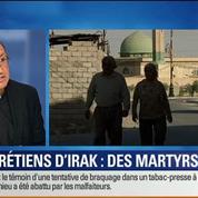 BFM Story: Chrétiens persécutés en Irak: des martyrs ? –